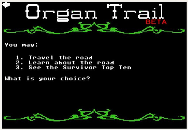 Organ Trail